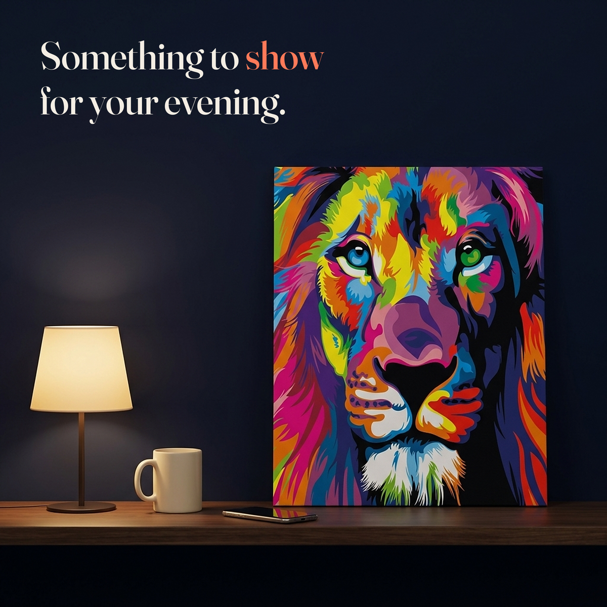 Something to show for your evening. A frameless lion canvas leaning on a shelf beside a lit lamp and a mug, with a phone lying face down